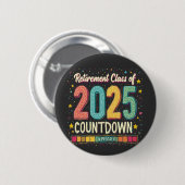 Pensioencategorie van 2025 in het Afstuderen Ronde Button 5,7 Cm (Voorkant /achterkant)