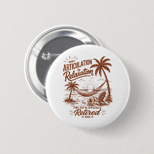 Pensioenformulier Articulatie naar Ontspanning 202 Ronde Button 5,7 Cm