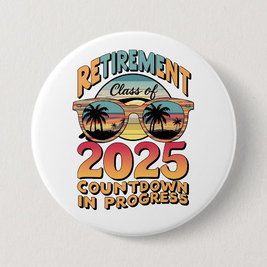 Pensioenklas van 2025 Aftelling is bezig  Ronde Button 7,6 Cm (Voorkant)