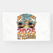 Pensioenklas van 2025 Aftelling is bezig  Spandoek (Horizontaal)
