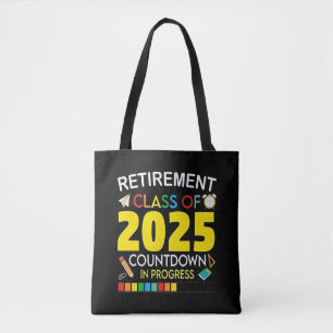 Pensioenklasse van 2025 aftellen in proces tote bag