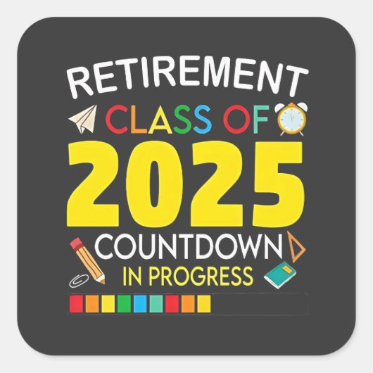 Pensioenklasse van 2025 aftellen in proces vierkante sticker (Voorkant)