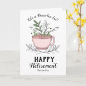 Pensioenleven is Beau-tea-ful Floral Card Kaart (Gele Bloem)