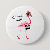 Pensioenmodus! Chique stijlvolle roze flamingo Ronde Button 7,6 Cm (Voorkant)