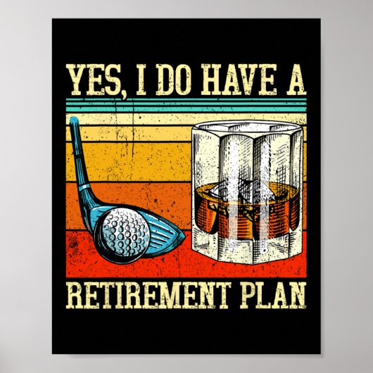 Pensioenplan Golf Bourbon Gepensioneerd Grappig Ge Poster (Voorkant)