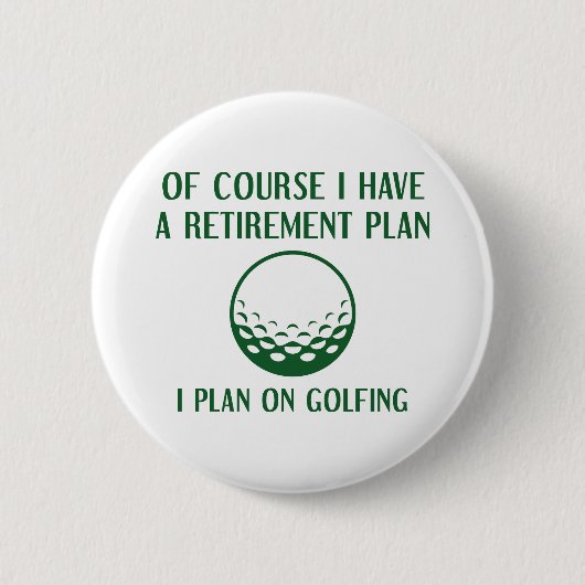 Pensioenplan Golfing Ronde Button 5,7 Cm (Voorkant)