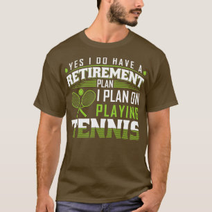 Pensioenplan Grappig tennis T-shirt