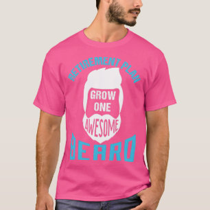 Pensioenplan Groei één Geweldige baard 1 T-shirt