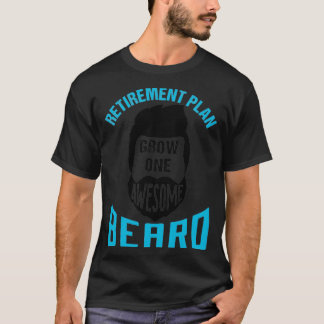 Pensioenplan Groei één Geweldige baard 4 T-shirt