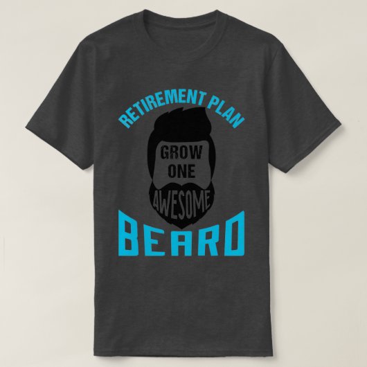 Pensioenplan Groei één Geweldige baard 5 T-shirt (Design voorkant)