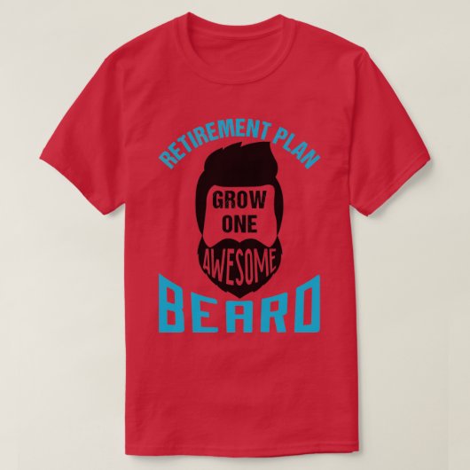 Pensioenplan Groei één Geweldige baard T-shirt (Design voorkant)