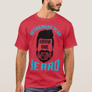 Pensioenplan Groei één Geweldige baard T-shirt