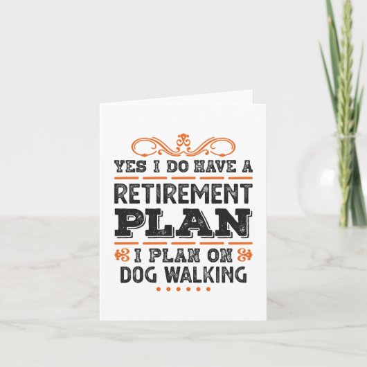 Pensioenplan Hond Uitlaten Grappig Cadeau Kaart (Voorkant)