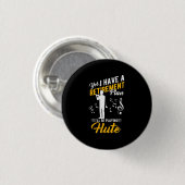 Pensioenplan I zal de fluit spelen Ronde Button 3,2 Cm (Voorkant /achterkant)