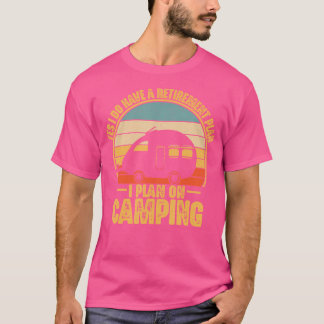 Pensioenplan op Camping RV Camper Traveller Fun T-shirt