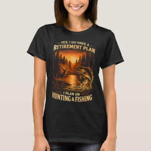 Pensioenplan over jagen en vissen Visser T-shirt
