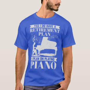 Pensioenplan Piano Speler Gepensioneerd Pianist Gi T-shirt