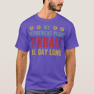 Pensioenplan Pinball de hele dag machines Arcade F T-shirt