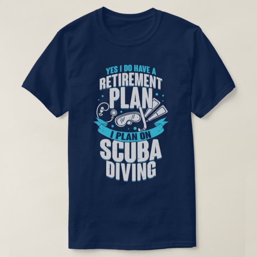 Pensioenplan Scuba Diving Diver Gift T-shirt (Design voorkant)