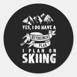 Pensioenplan Skiën Skiër Pensioen Grappig Gift Ronde Sticker