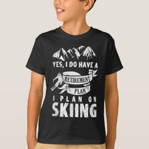 Pensioenplan Skiën Skiloper Stoppen Grappig Cadeau T-shirt