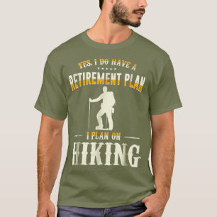 Pensioenplan Wandelen Grappig uitje reizen T-shirt