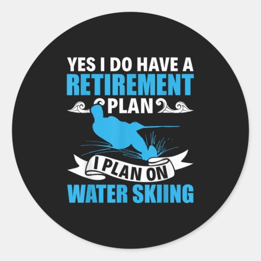 Pensioenplan Waterskiester Waterskiën Ronde Sticker (Voorkant)