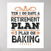 Pensioenregeling Baking Gift Funny Poster (Voorkant)