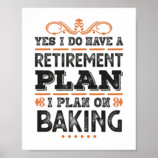 Pensioenregeling Baking Gift Funny Poster (Voorkant)