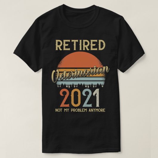 Pensioenuitkering 2021 Gift Veterinarian T-shirt (Design voorkant)