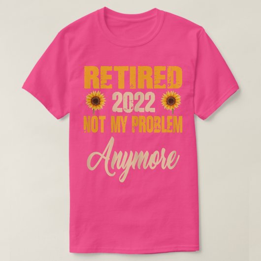 Pensioenuitkering 2022 Zonnebloem in ruste 2022 T-shirt (Design voorkant)
