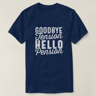 Pensioenuitkering, afscheid Hallo Pensioen T-shirt