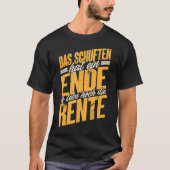 Pensioenuitkering Funny Retirement Entry Es Lebe H T-shirt (Voorkant)