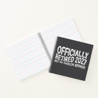 Pension 2027 Gepensioneerd 2027 Niet Mijn Probleem Notitieboek