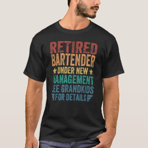 Pensionado Bartender Onder Nieuwe Leiding Voor Opa T-shirt