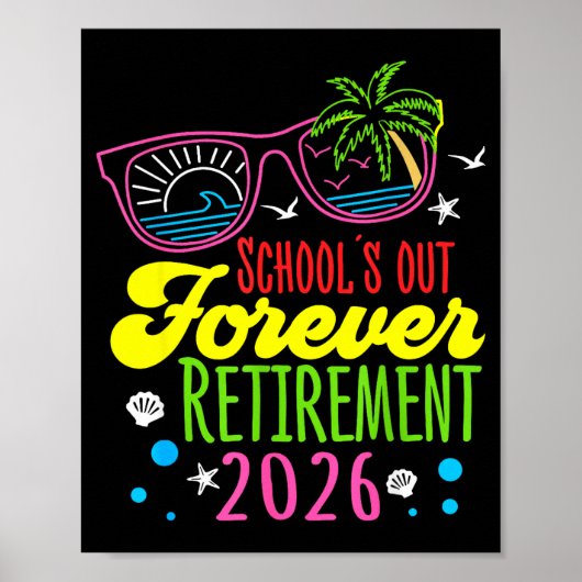 Pensionering 2026 Scholen Uit Voor Altijd Grappig Poster (Voorkant)