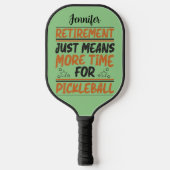 Pensionering betekent meer tijd voor pickleball be pickleball paddle (Voorkant)
