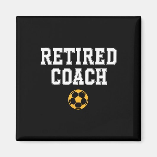 Pensionering Coach Voetbalteam Mentor Magneet (Voorkant)