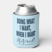Pensionering doet wat ik wil van de marine blikjeskoeler (Blikje Voorkant)
