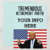 PENSIONERING DONALD TRUMP PARTY AANGEPASTE UITNODI KAART (Voorkant / Achterkant)