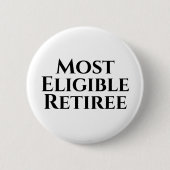 Pensionering grappig ronde button 5,7 cm (Voorkant)