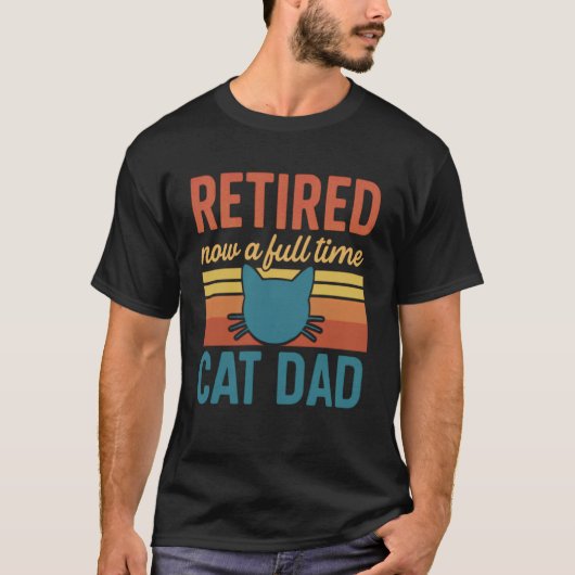 Pensionering Grappige Fulltime Kattenvader Eigenaa T-shirt (Voorkant)