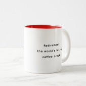 Pensionering Grappige & Inspirerende Quotes Mok (Voorkant rechts)