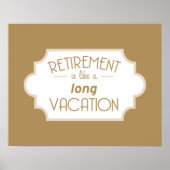 Pensionering is een lange vakantie poster (Voorkant)