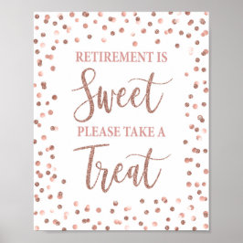 Pensionering is Sweet Party Sign Roos Gold Glitter Poster