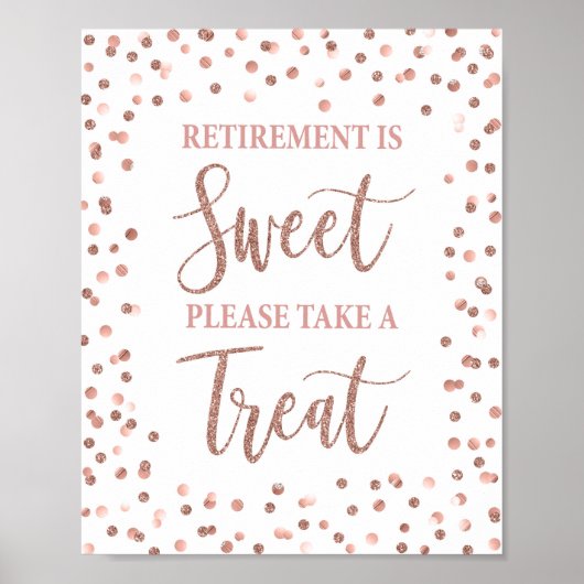 Pensionering is Sweet Party Sign Roos Gold Glitter Poster (Voorkant)