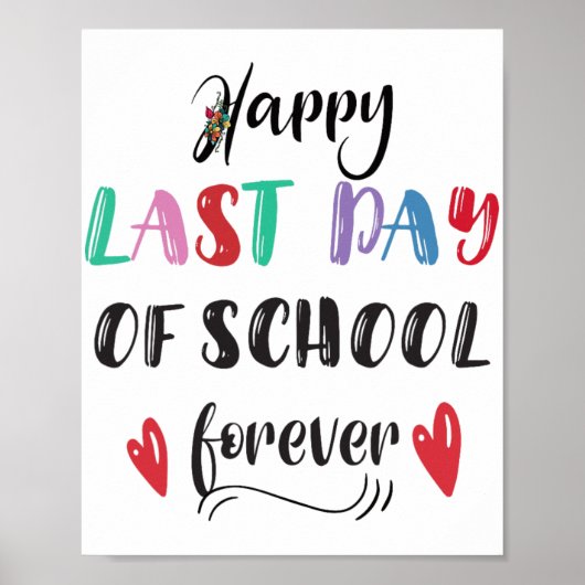 Pensionering Laatste dag van de school voor altijd Poster (Voorkant)