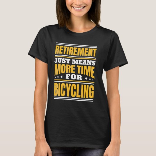 Pensionering meer tijd voor fietsen t-shirt (Voorkant)