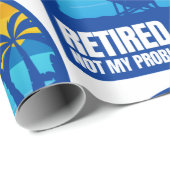 pensionering met pensioen 2022 grappig niet mijn p cadeaupapier (Rol Hoek)