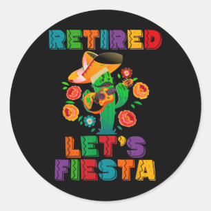 Pensionering Mexicano Laten we Fiesta Gepensioneer Ronde Sticker